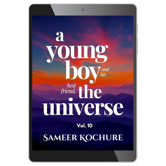 A Young Boy And His Best Friend, The Universe. Vol. 10 — Ebook