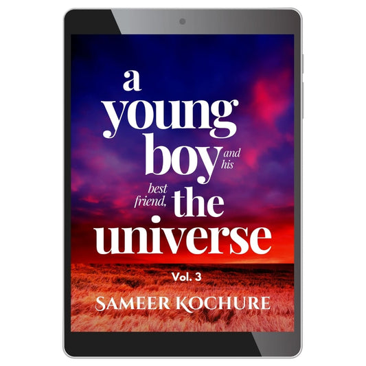 A Young Boy And His Best Friend, The Universe. Vol. 3 — Ebook
