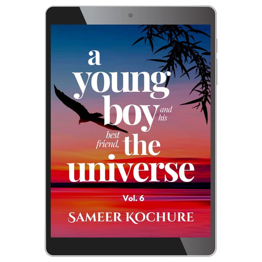 A Young Boy And His Best Friend, The Universe. Vol. 6 — Ebook
