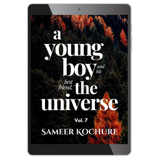 A Young Boy And His Best Friend, The Universe. Vol. 7 — Ebook