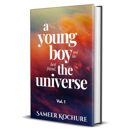 A Young Boy And His Best Friend, The Universe. Vol. 1 — Hardcover