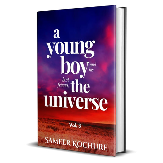 A Young Boy And His Best Friend, The Universe. Vol. 3 — Hardcover
