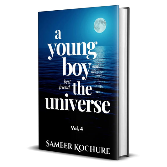 A Young Boy And His Best Friend, The Universe. Vol. 4 — Hardcover