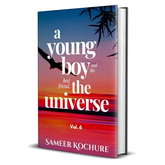 A Young Boy And His Best Friend, The Universe. Vol. 6 — Hardcover
