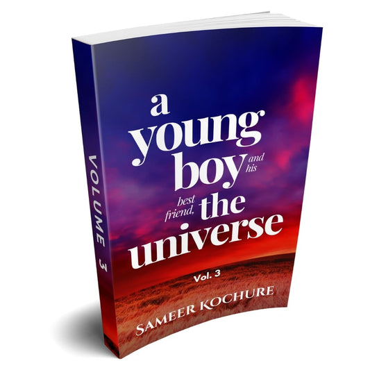 A Young Boy And His Best Friend, The Universe. Vol. 3 — Paperback