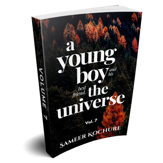 A Young Boy And His Best Friend, The Universe. Vol. 7 — Paperback
