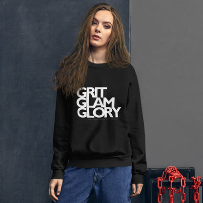 'Grit Glam Glory' Unisex Sweatshirt