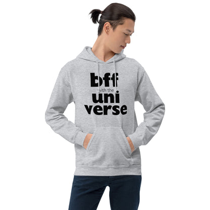 BFF with the Universe: Unisex Hoodie